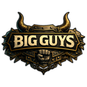 Big Guys